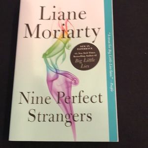 Nine Perfect Strangers by Liane Moriarty